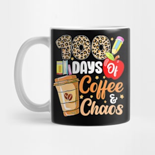 100 Days Of Coffee Chaos 100Th Day Of School Teacher Kid Mug